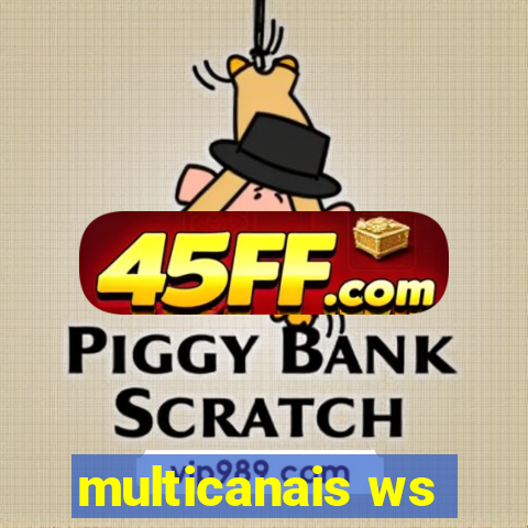 multicanais ws